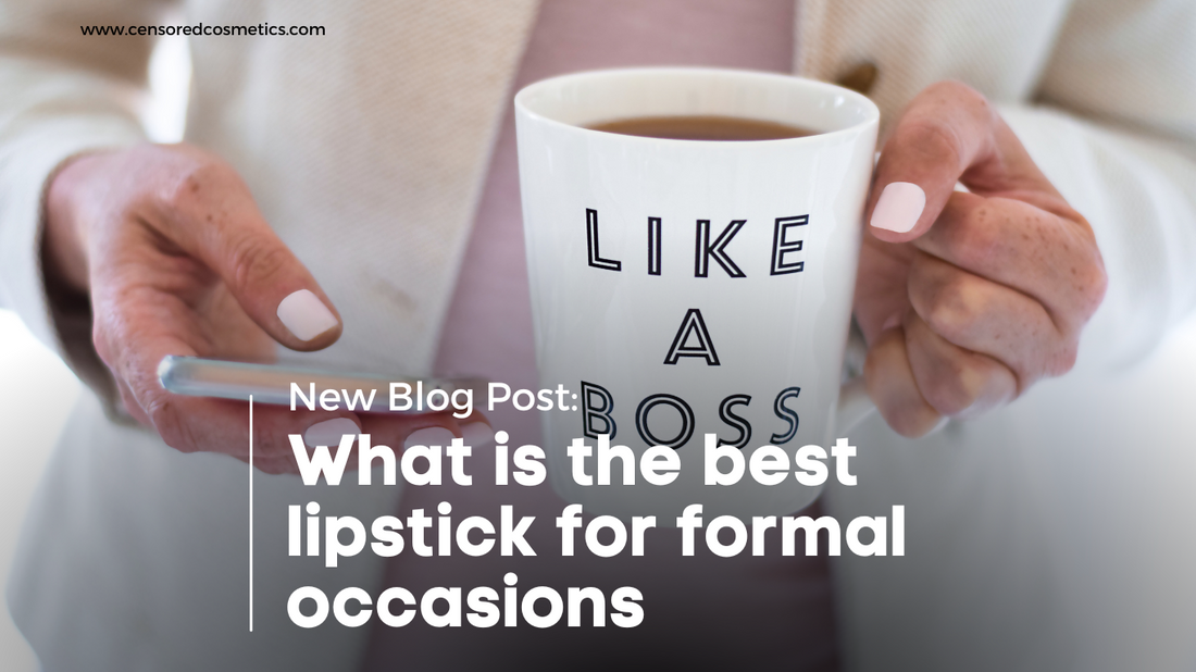 What is the best lipstick for formal occasions